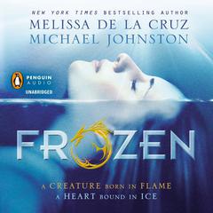 Frozen Audiobook, by Melissa de la Cruz