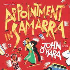 Appointment in Samarra Audiobook, by John O’Hara