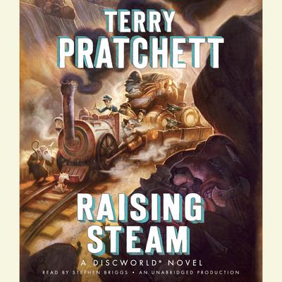 Raising Steam Audiobook, by Terry Pratchett