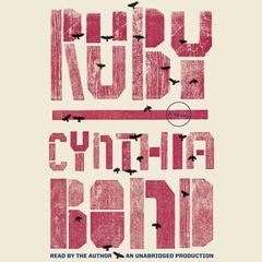 Ruby: A Novel Audiobook, by Cynthia Bond