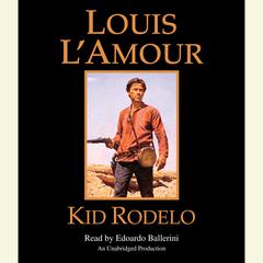 Kid Rodelo Audiobook, by 