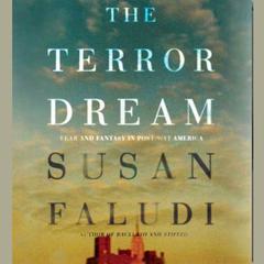 The Terror Dream: Fear and Fantasy in Post-9/11 America Audiobook, by Susan Faludi
