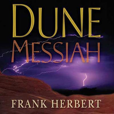 Dune Messiah: Book Two in the Dune Chronicles Audiobook, by Frank Herbert