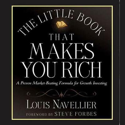 The Little Book That Makes You Rich: A Proven Market-Beating Formula for Growth Investing Audiobook, by 