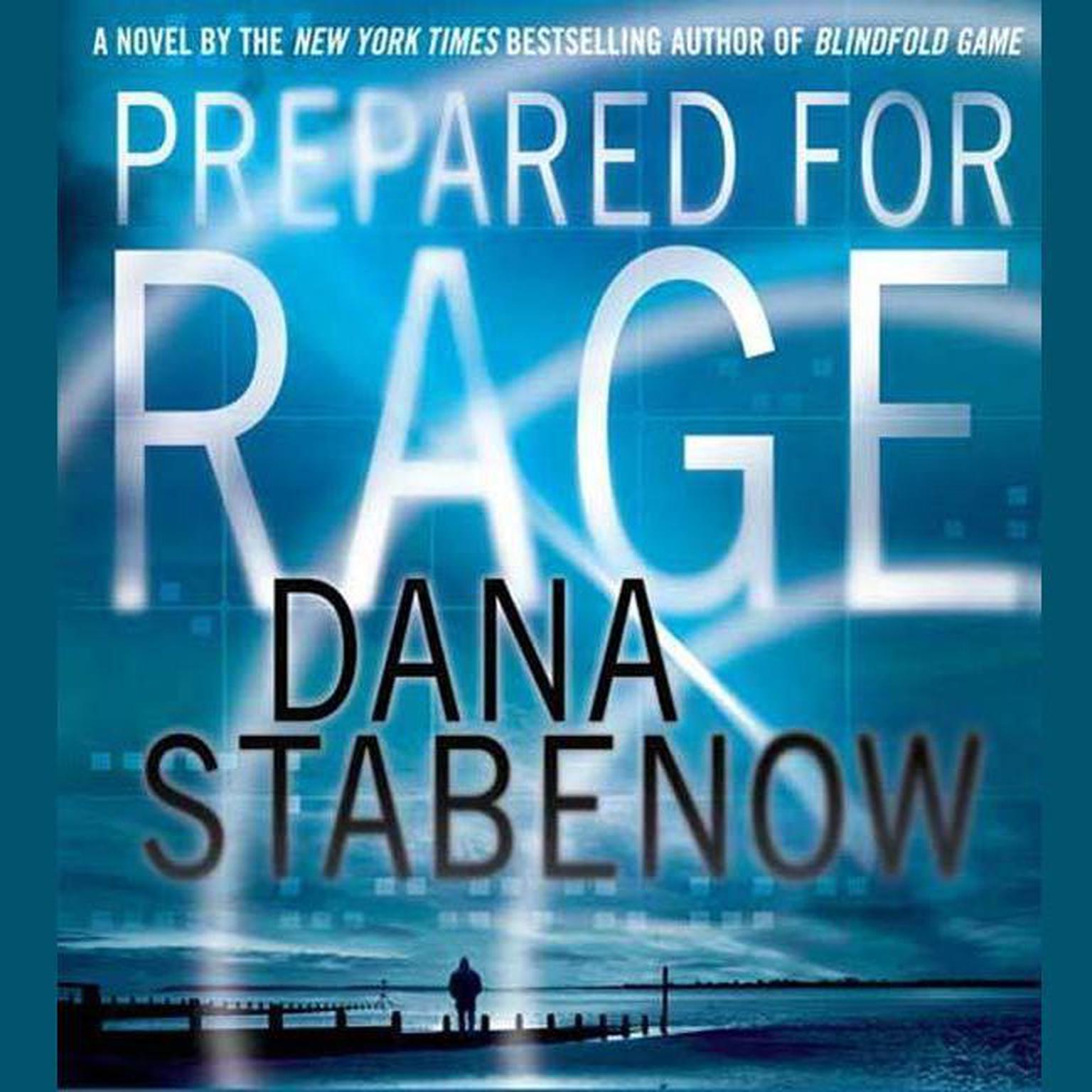 Prepared for Rage: A Novel Audiobook, by Dana Stabenow
