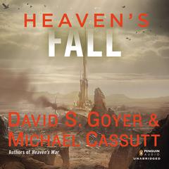 Heaven's Fall Audiobook, by David S. Goyer