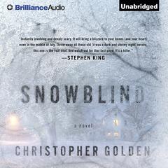 Snowblind Audiobook, by Christopher Golden