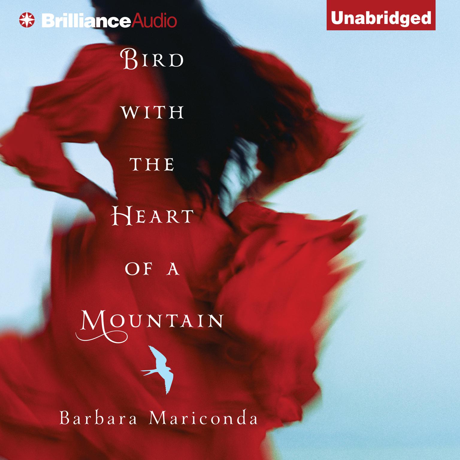 Bird With the Heart of a Mountain Audiobook, by Barbara Mariconda