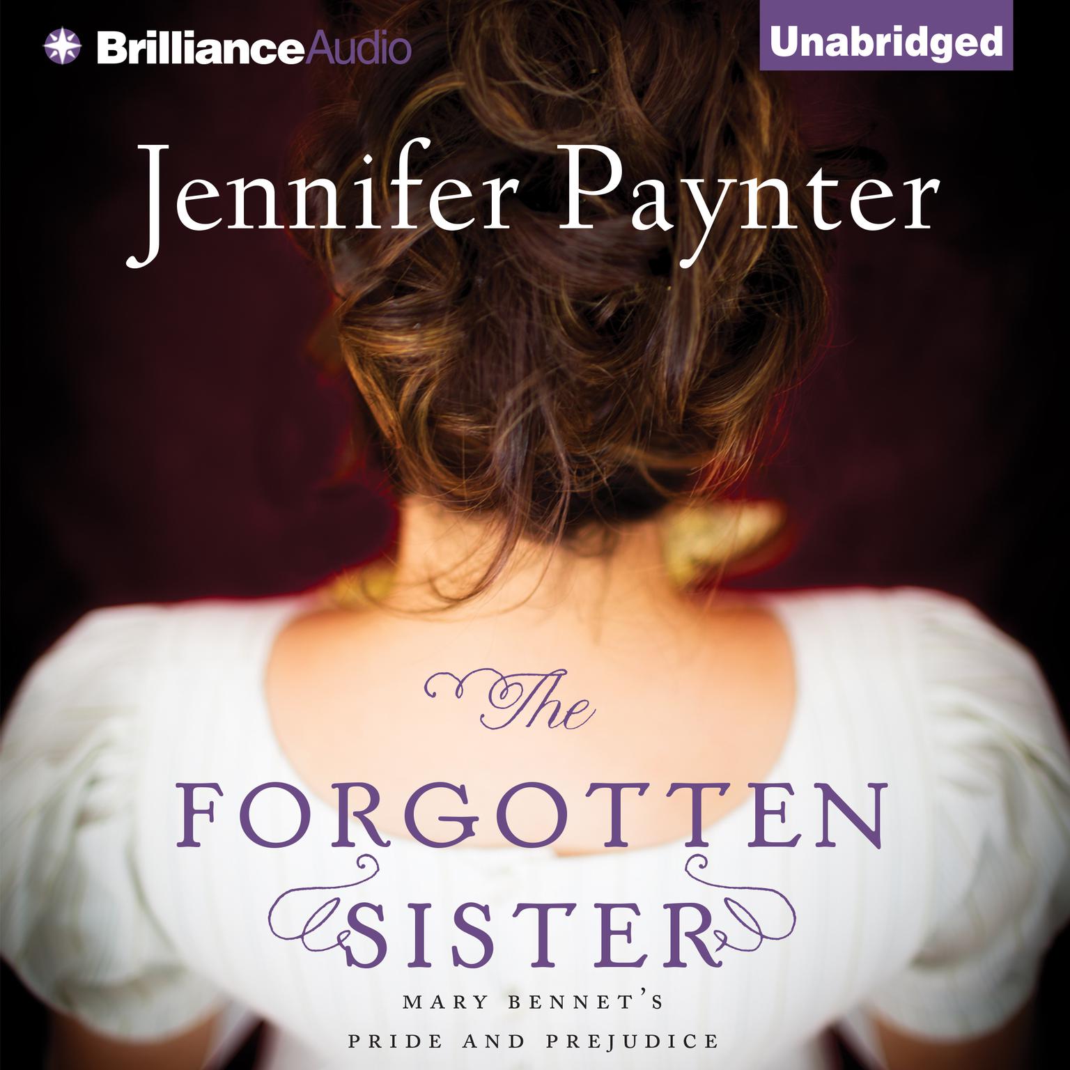 The Forgotten Sister: Mary Bennets Pride and Prejudice Audiobook, by Jennifer Paynter