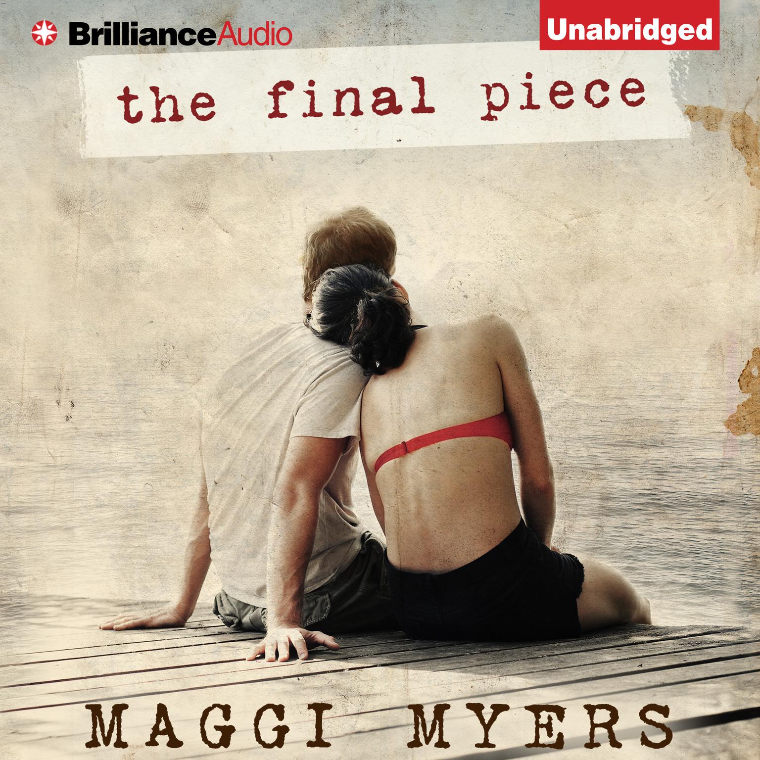 The Final Piece Audiobook, by Maggi Myers