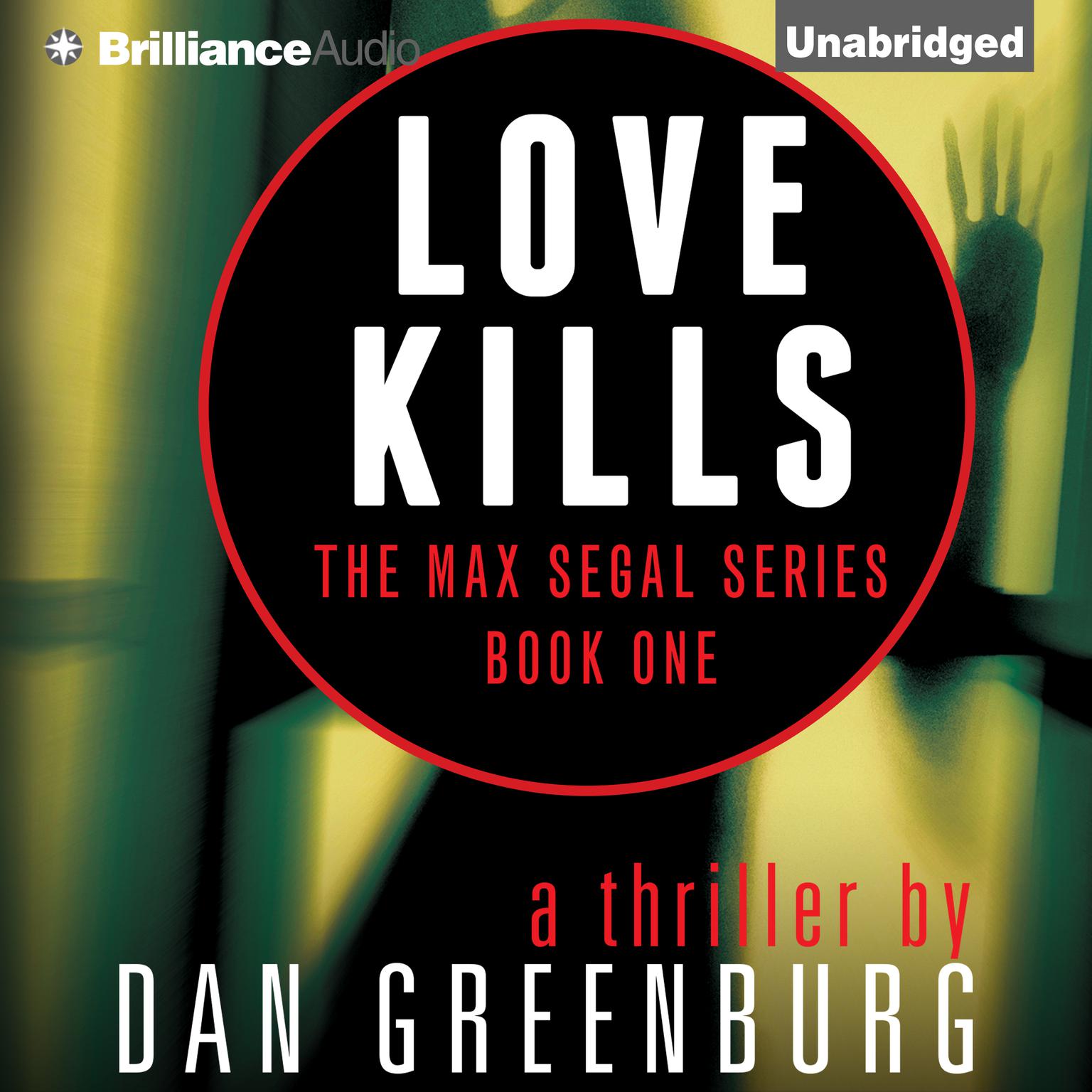 Love Kills Audiobook, by Dan Greenburg