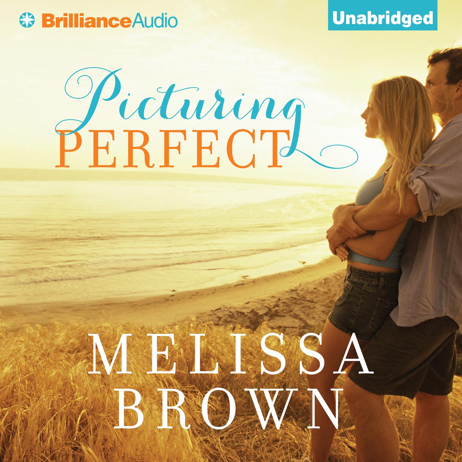 Picturing Perfect Audiobook, by Melissa Brown