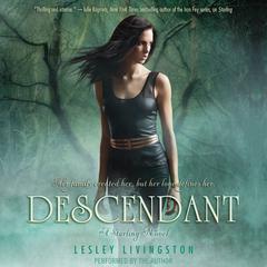 Descendant: A Starling Novel Audiobook, by Lesley Livingston