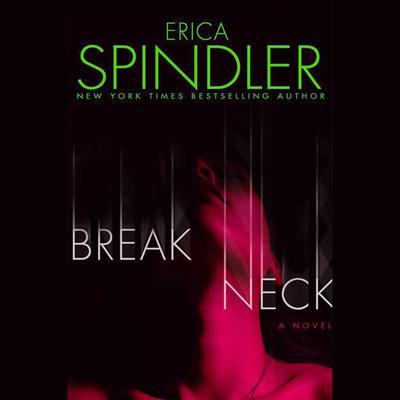 Breakneck Audiobook, by Erica Spindler