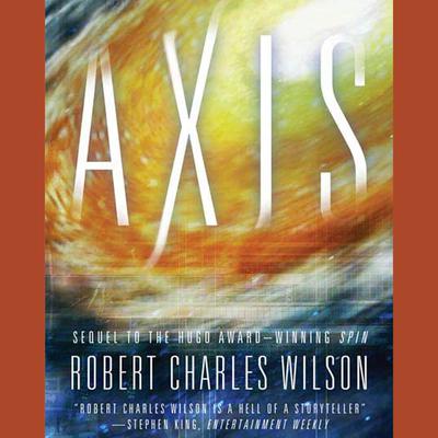 Axis Audiobook, by Robert Charles Wilson