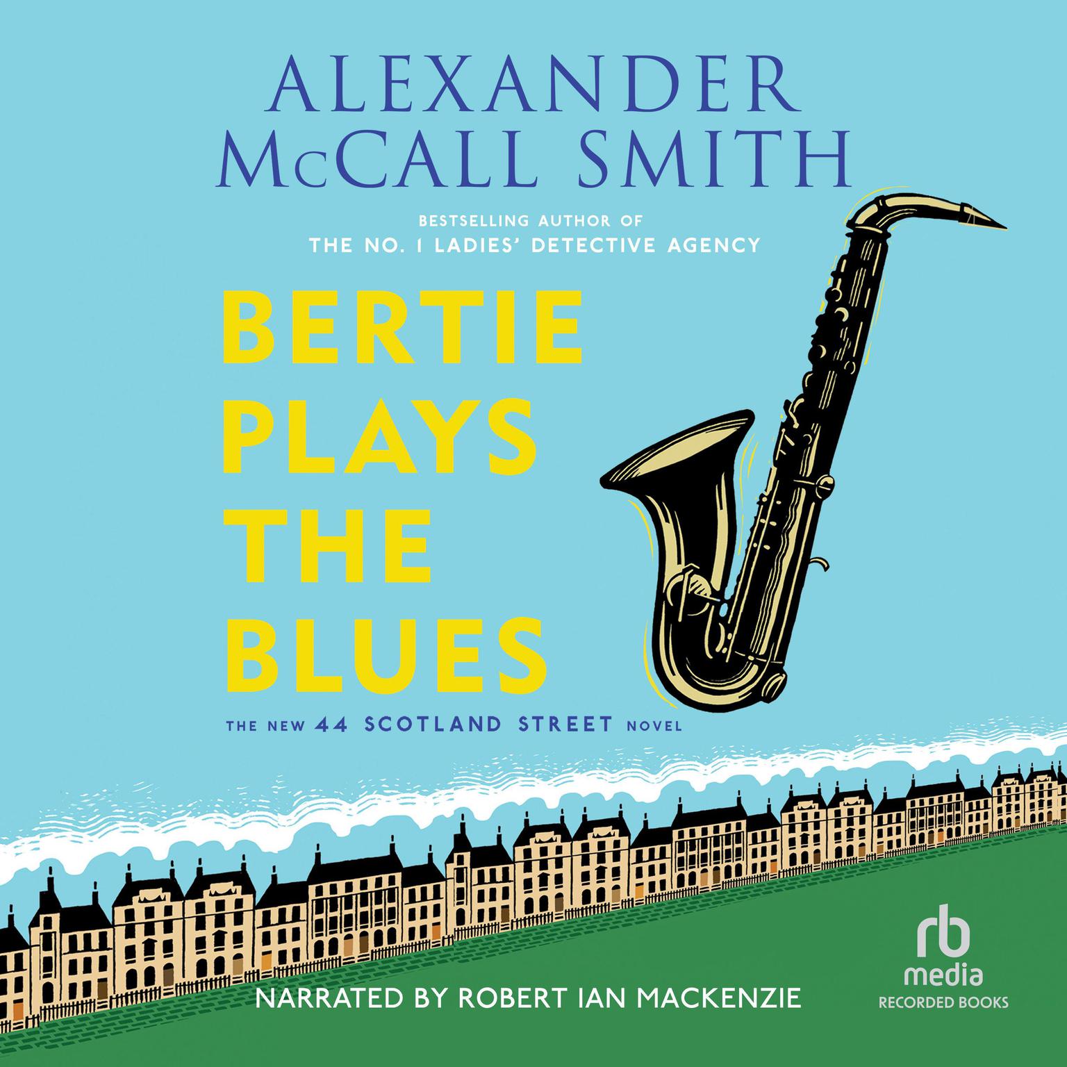 Bertie Plays the Blues Audiobook, by Alexander McCall Smith