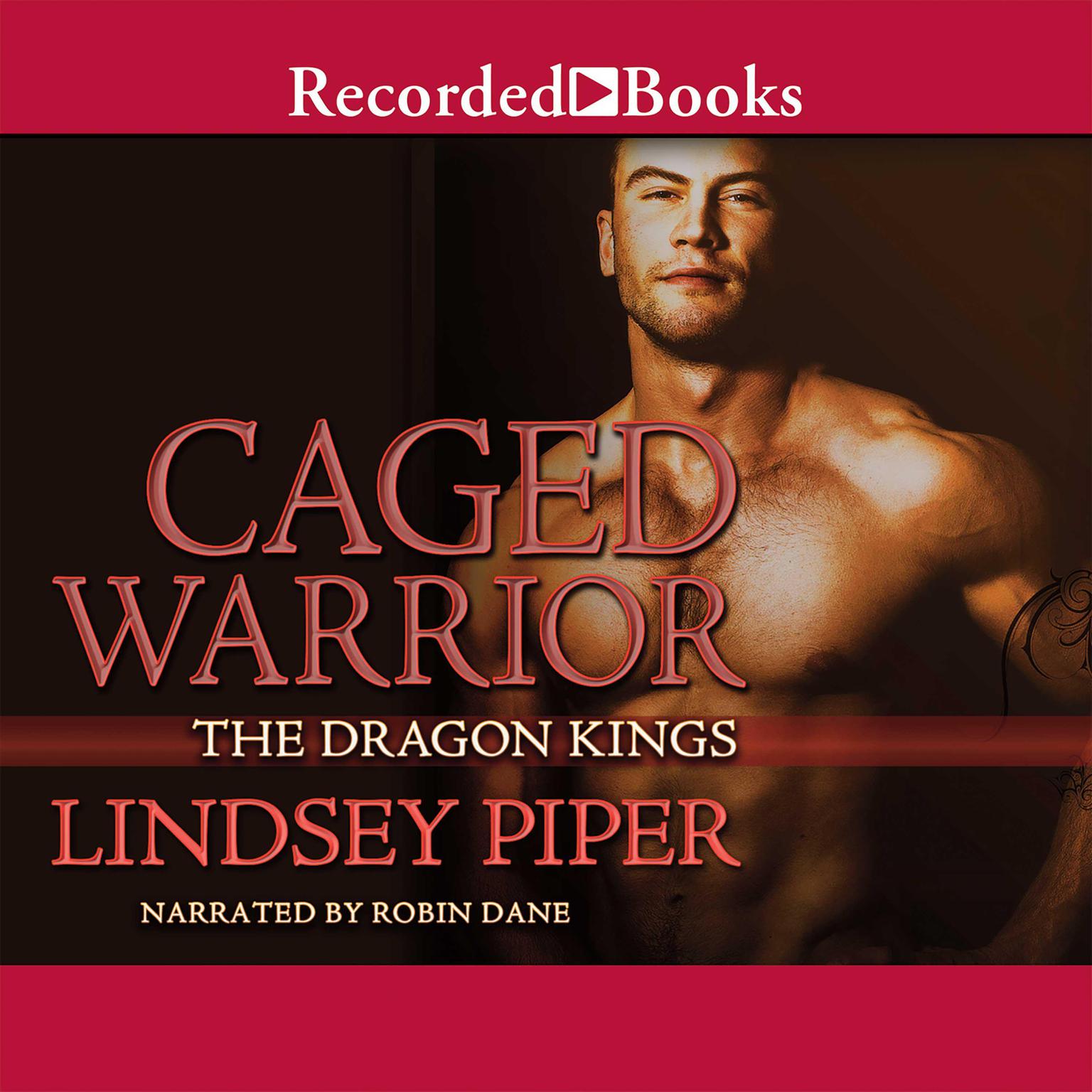 Caged Warrior Audiobook, by Lindsey Piper