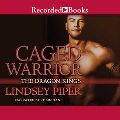 Caged Warrior Audiobook, by Lindsey Piper