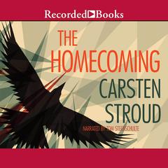 The Homecoming Audiobook, by Carsten Stroud