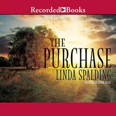 The Purchase Audiobook, by Linda Spalding