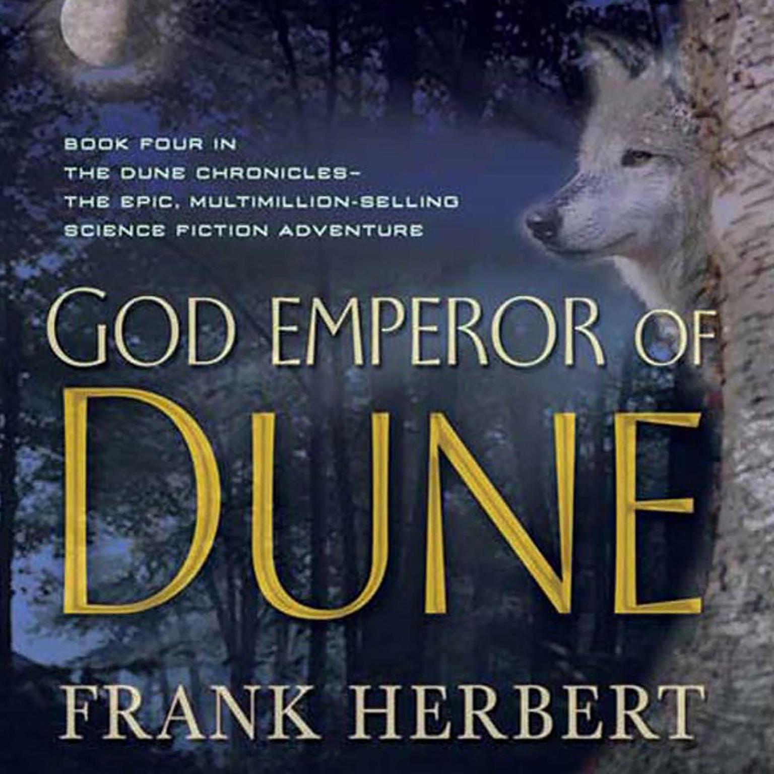 God Emperor of Dune: Book Four in the Dune Chronicles Audiobook, by Frank Herbert