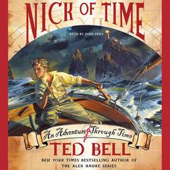 Nick of Time: A Nick McIver Time Adventure Audiobook, by Ted Bell