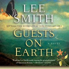 Guests on Earth Audiobook, by Lee Smith