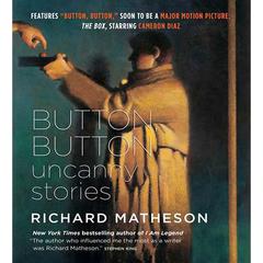 The Box: Uncanny Stories Audiobook, by Richard Matheson