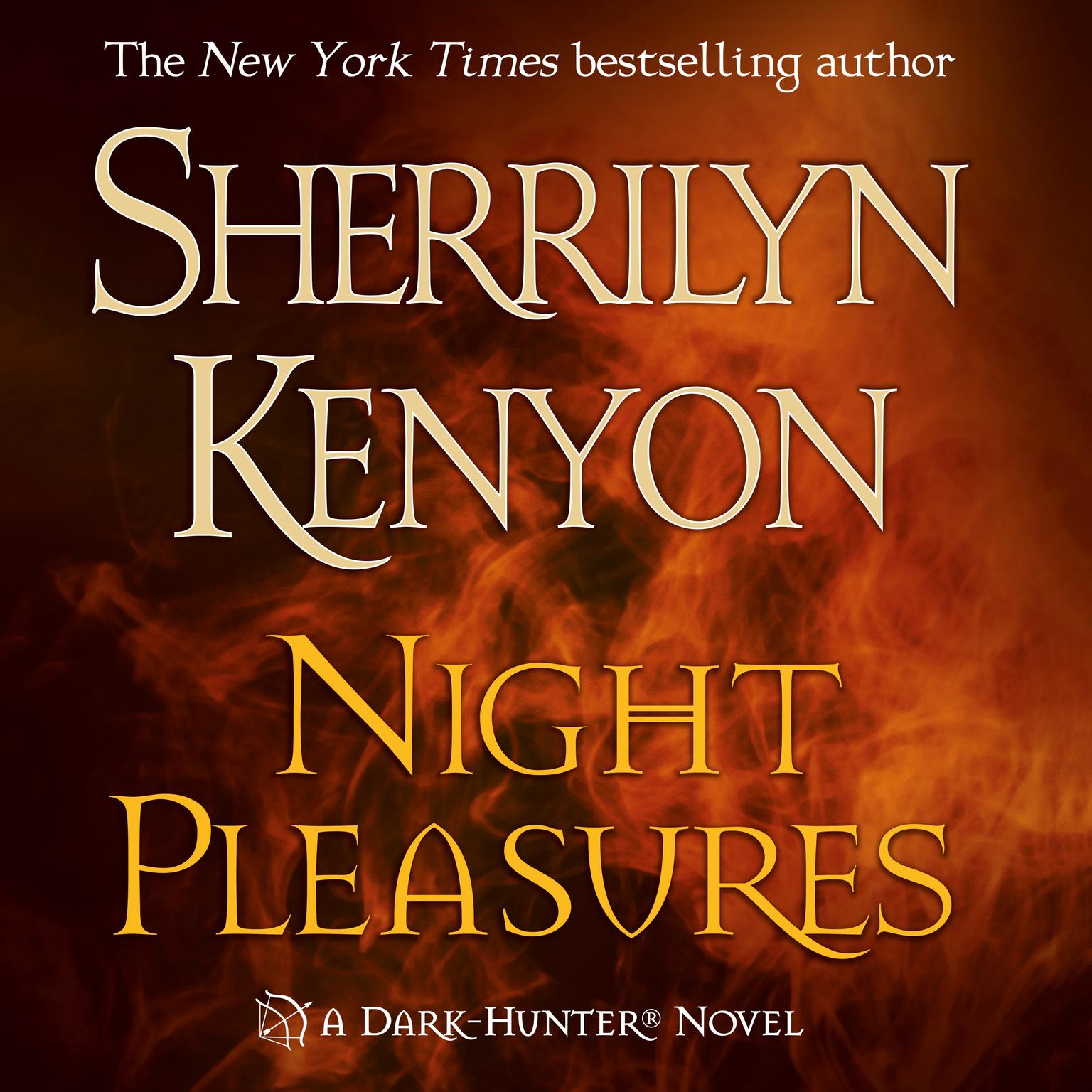 Night Pleasures Audiobook, by Sherrilyn Kenyon