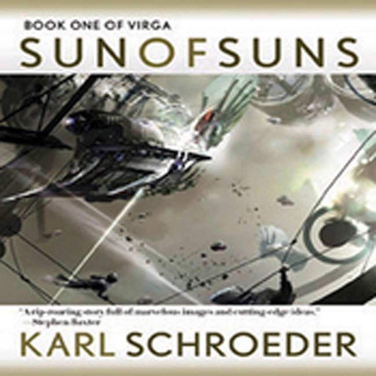 Sun of Suns: Book One of Virga Audiobook, by Karl Schroeder