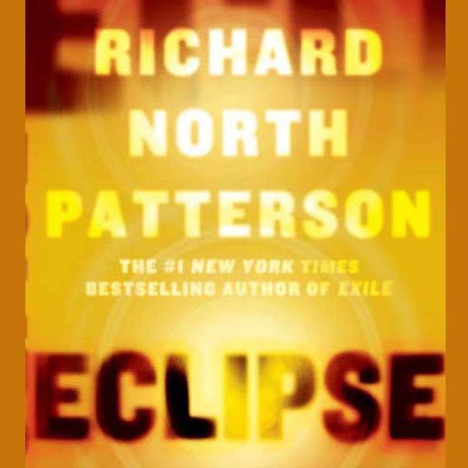 Eclipse (Abridged): A Thriller Audiobook, by Richard North Patterson