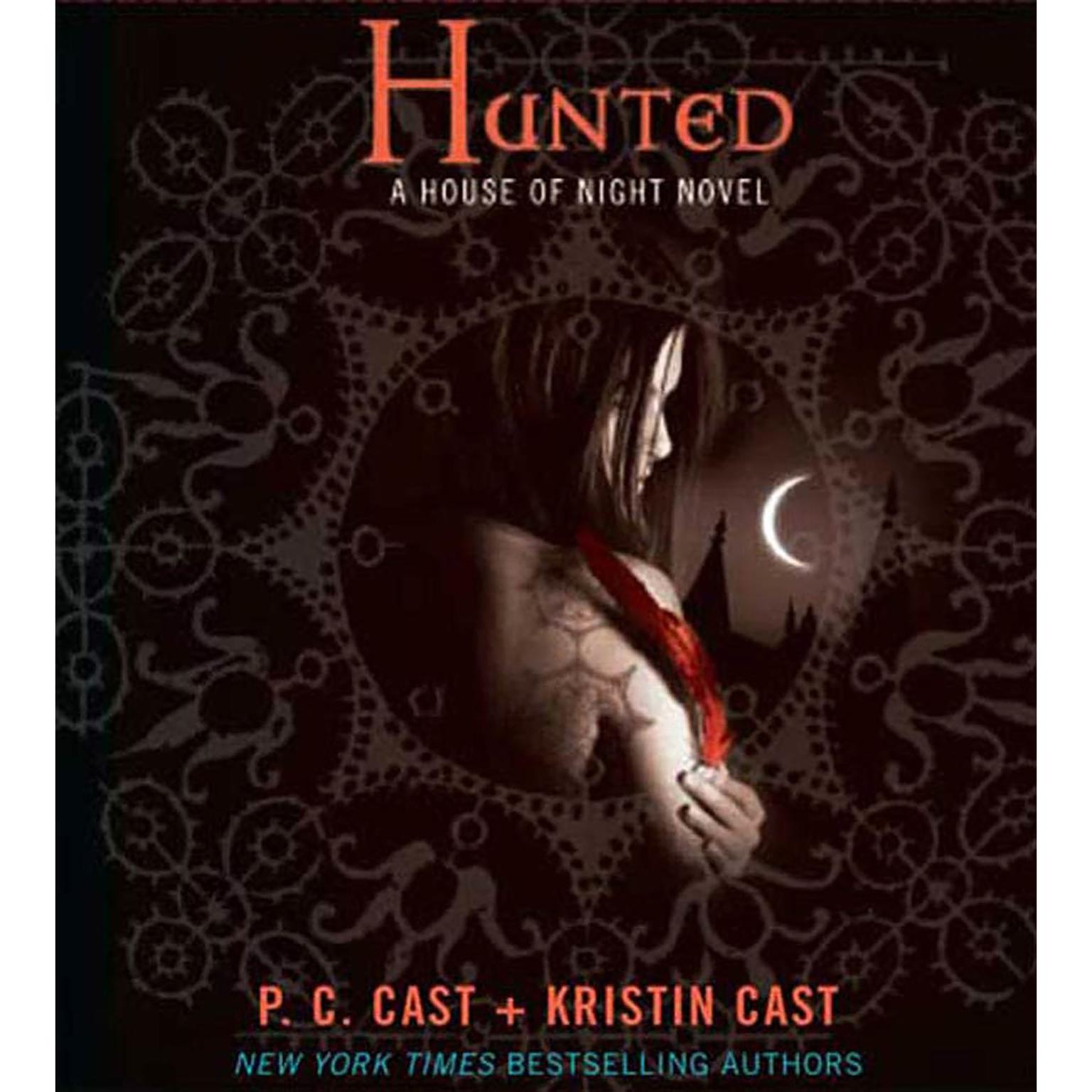 Hunted: A House of Night Novel Audiobook, by Kristin Cast