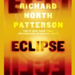 Eclipse: A Thriller Audiobook, by Richard North Patterson