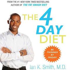 The 4 Day Diet Audiobook, by Ian K. Smith