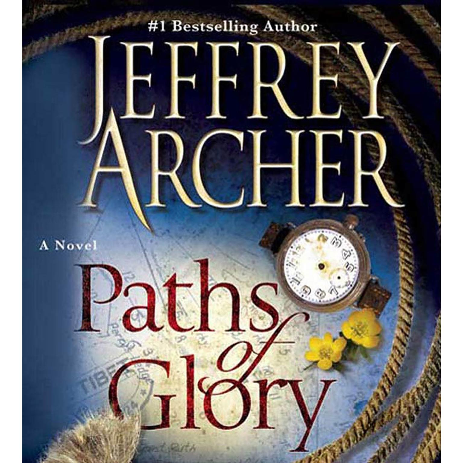 Paths of Glory (Abridged) Audiobook, by Jeffrey Archer