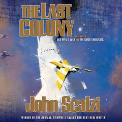 The Last Colony Audiobook, by John Scalzi