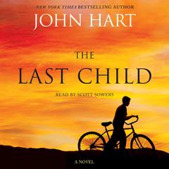 The Last Child: A Novel Audiobook, by John Hart