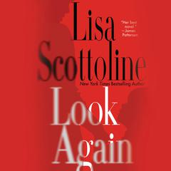 Look Again: A Novel Audiobook, by Lisa Scottoline