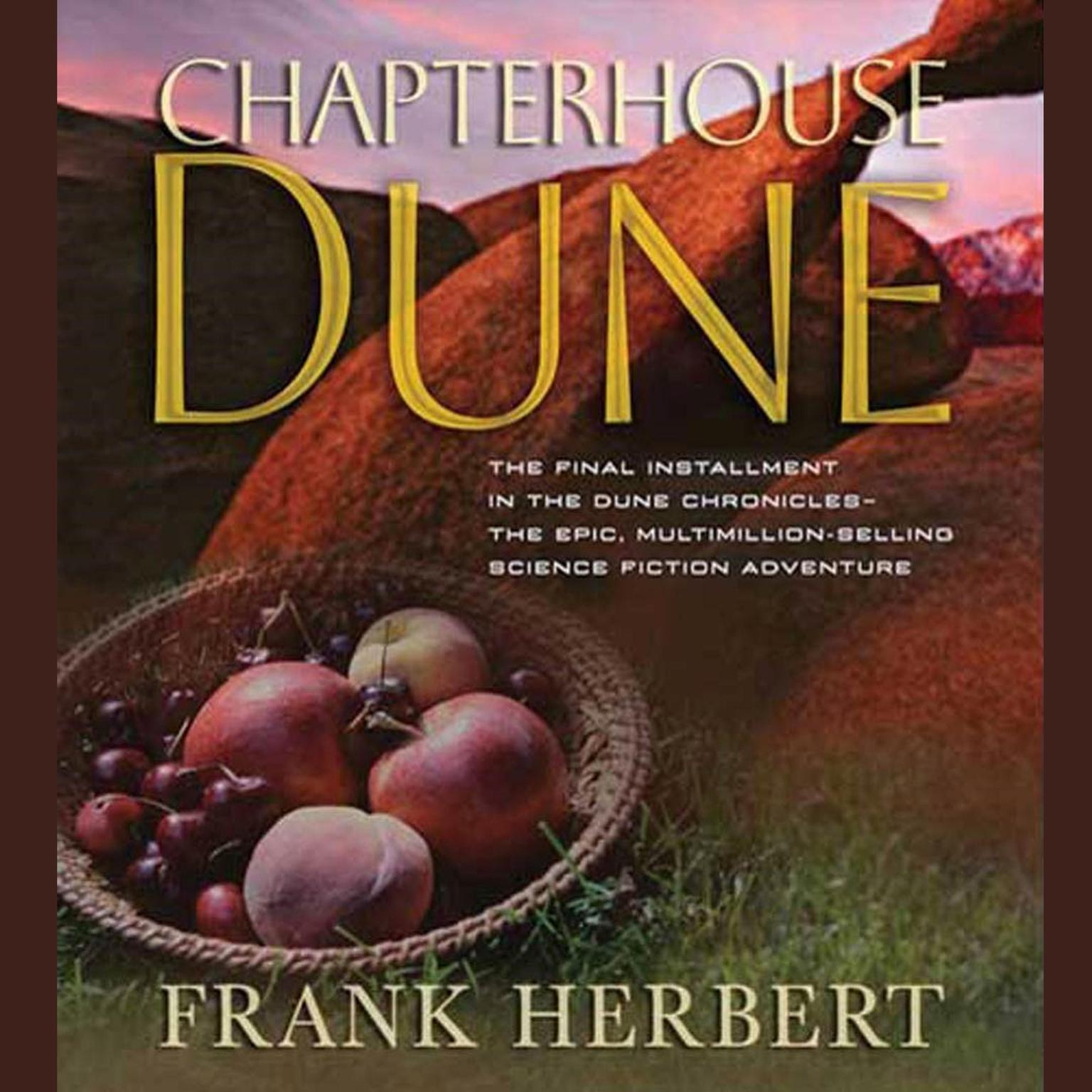 Chapterhouse Dune: Book Six in the Dune Chronicles Audiobook, by Frank Herbert