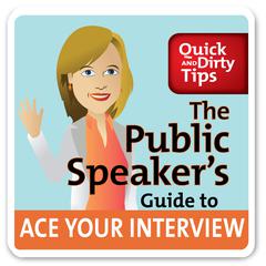 The Public Speaker's Guide to Ace Your Interview: 6 Steps to Get the Job You Want Audiobook, by Lisa B. Marshall