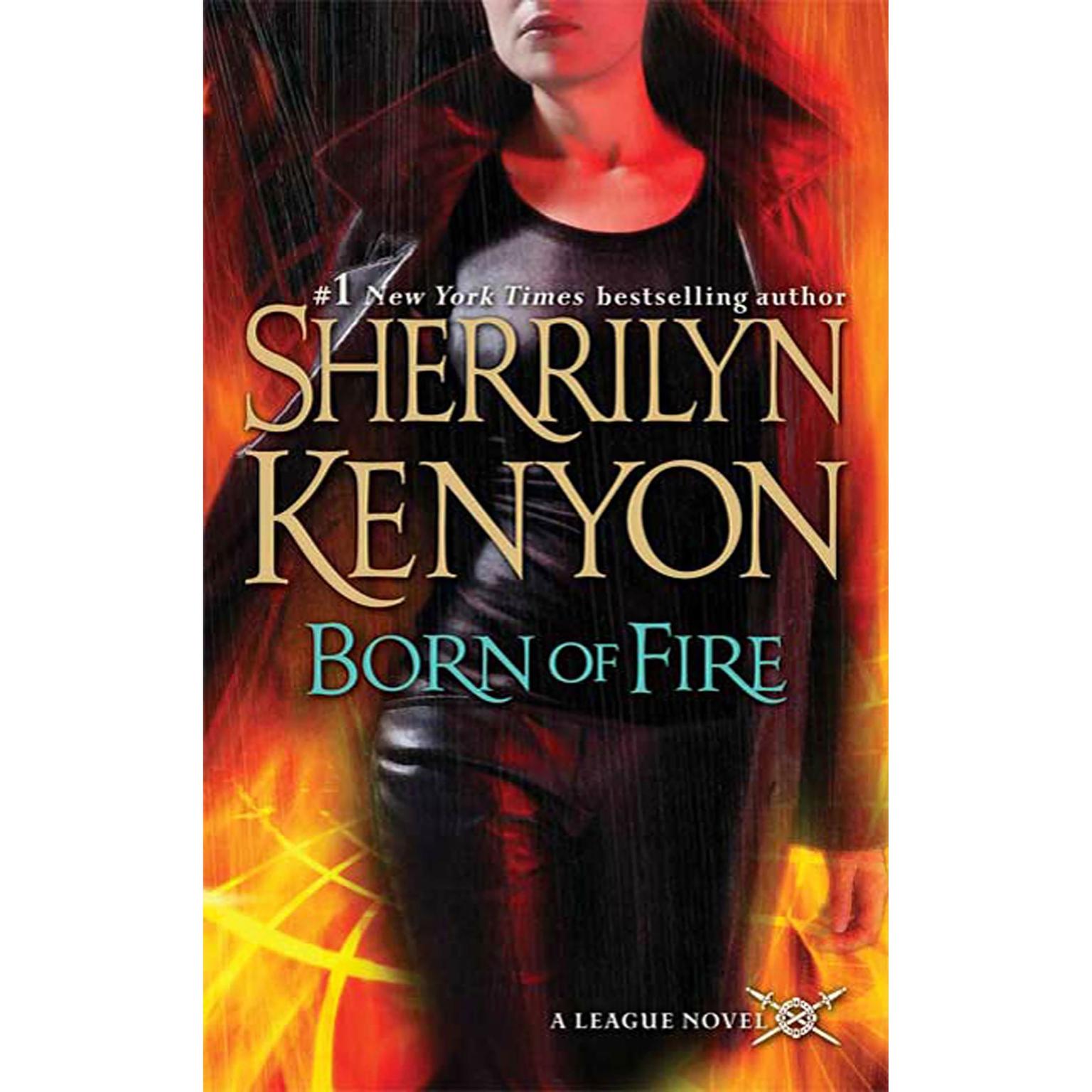 Born of Fire: The League: Nemesis Rising Audiobook, by Sherrilyn Kenyon