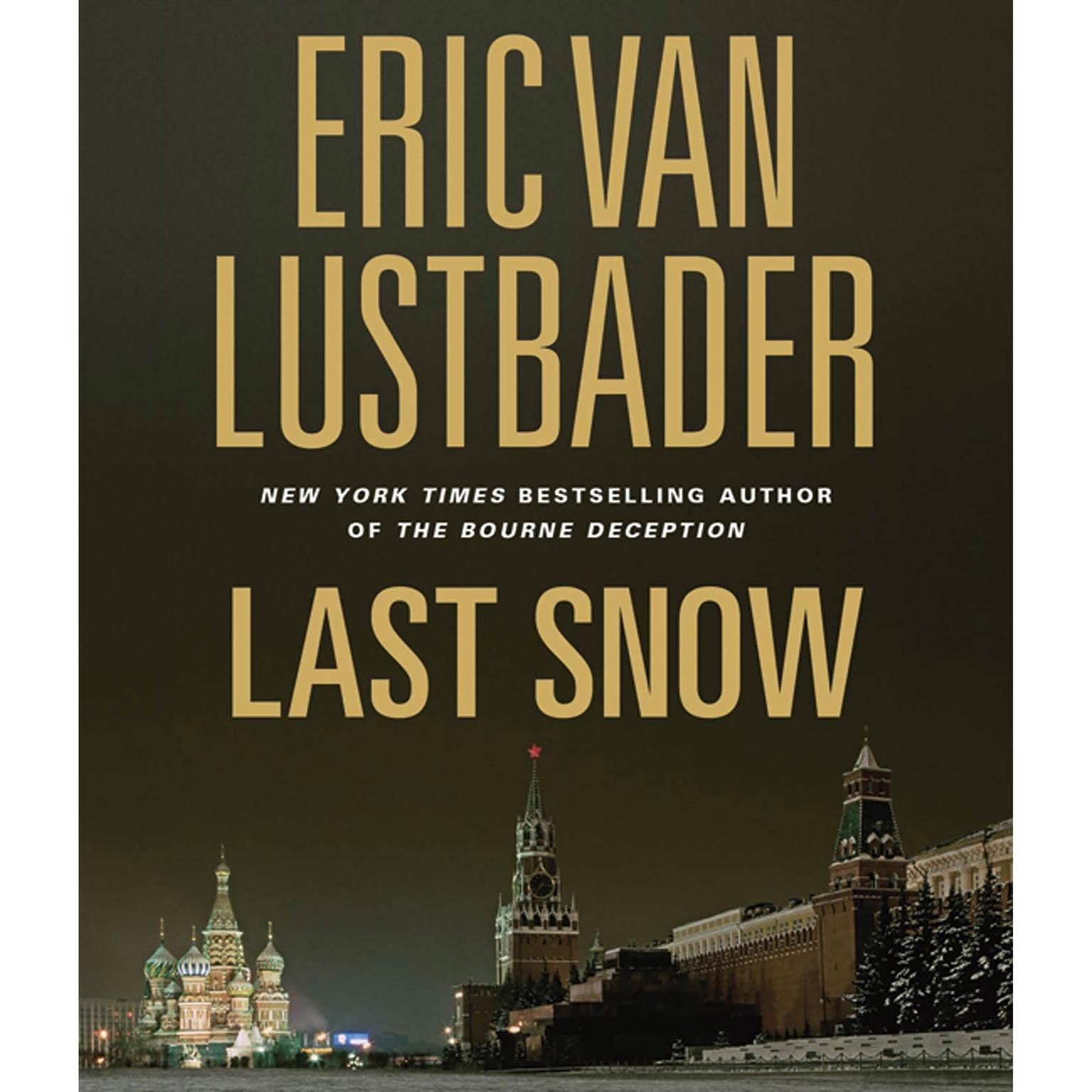 Last Snow Audiobook, by Eric Van Lustbader