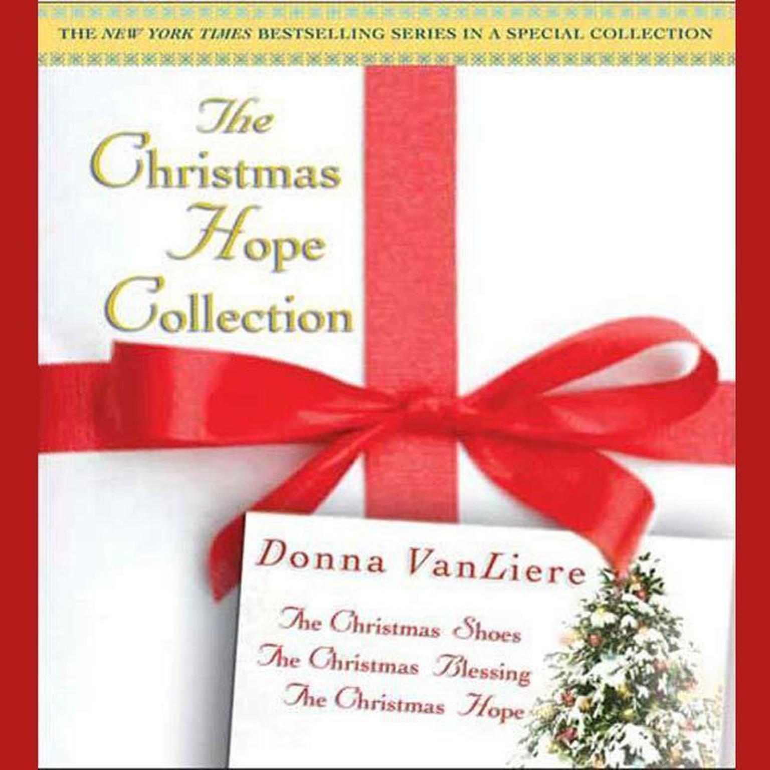 The Christmas Hope Collection (Abridged) Audiobook, by Donna VanLiere