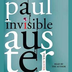 Invisible: A Novel Audiobook, by Paul Auster