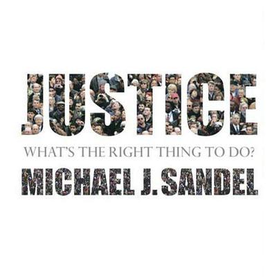 Justice: What's the Right Thing to Do? Audiobook, by Michael J. Sandel