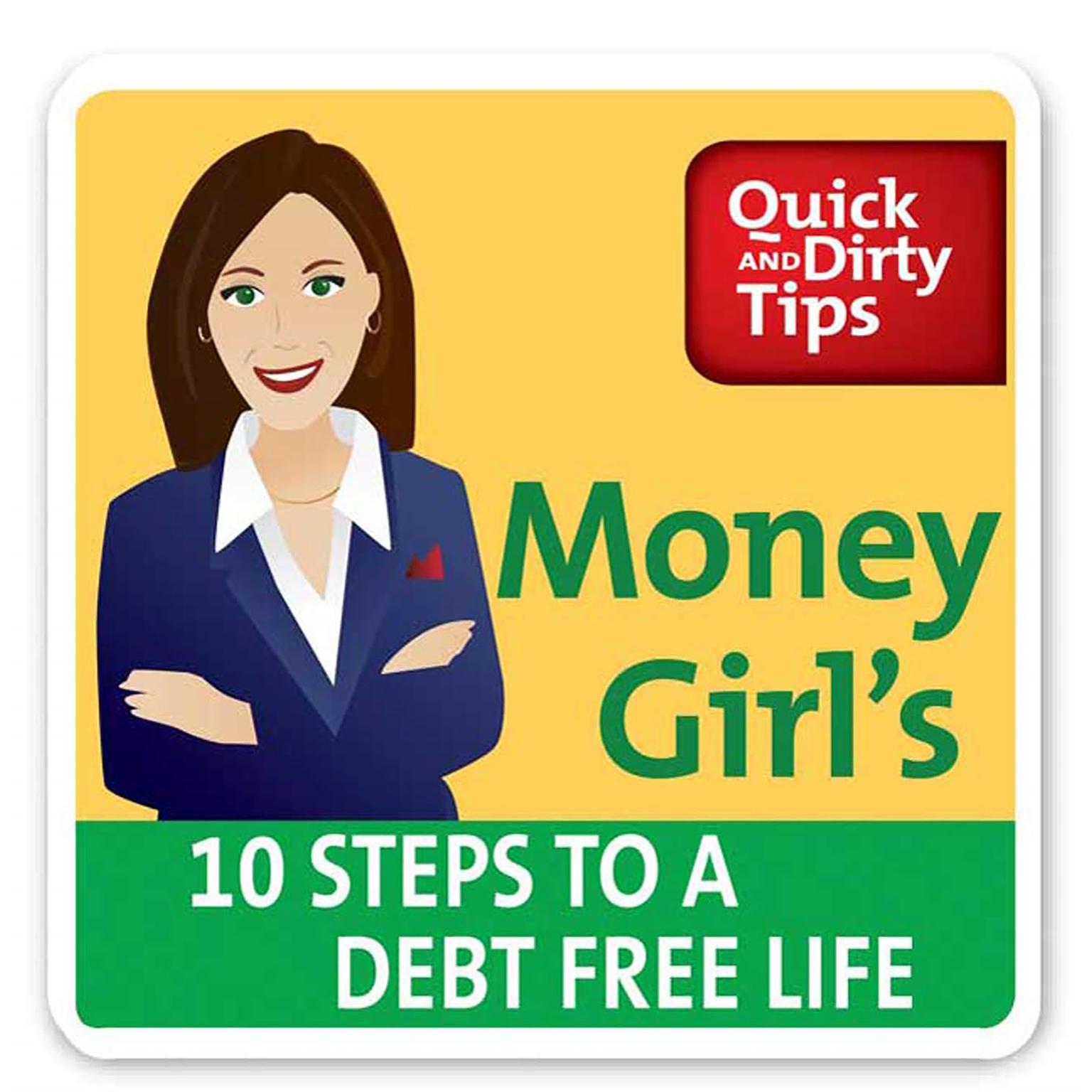 Money Girls 10 Steps to a Debt-Free Life Audiobook, by Laura Adams