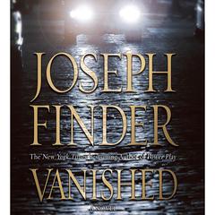 Vanished: A Nick Heller Novel Audiobook, by Joseph Finder
