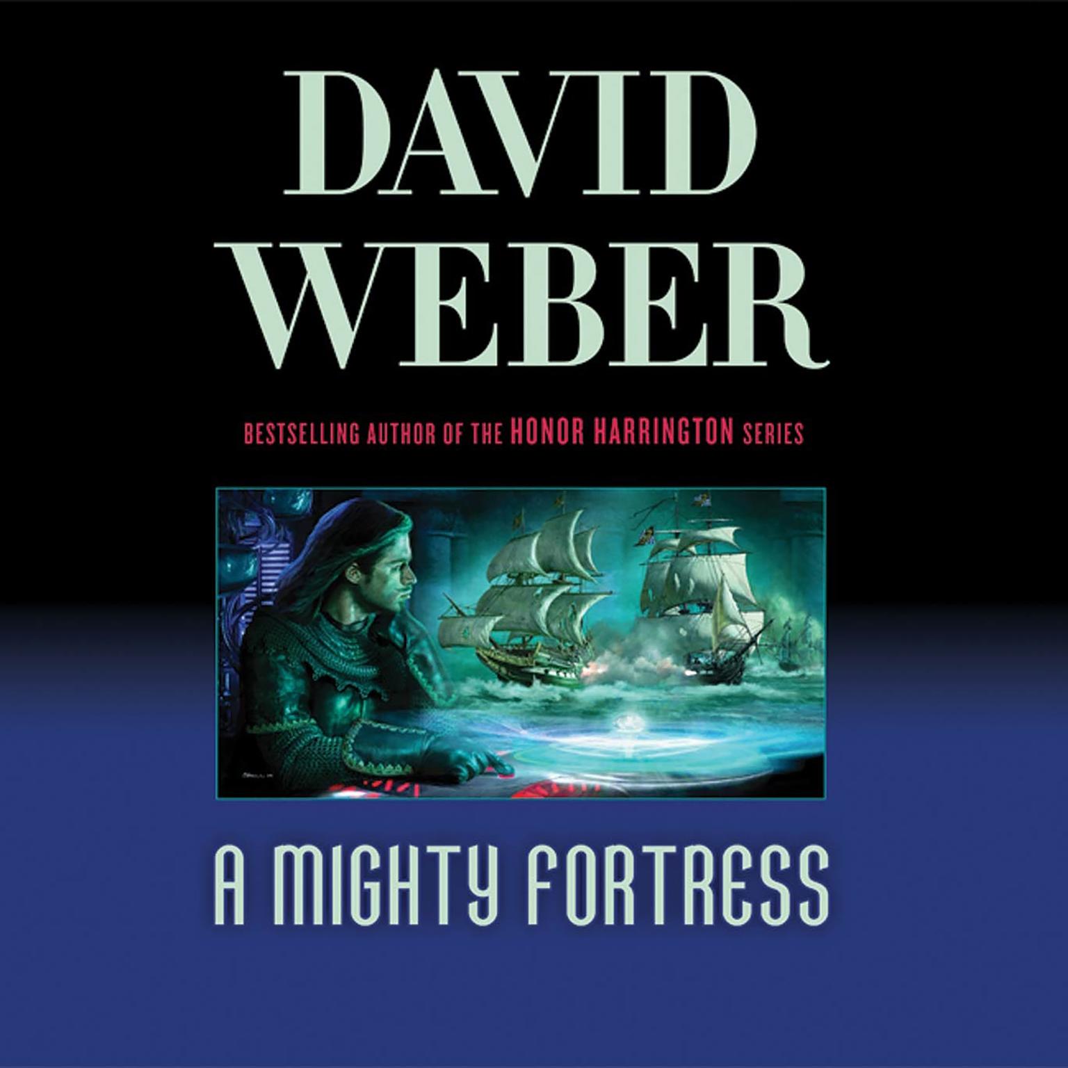 A Mighty Fortress: A Novel in the Safehold Series (#4) Audiobook, by David Weber