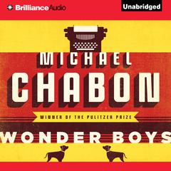 Wonder Boys Audiobook, by Michael Chabon