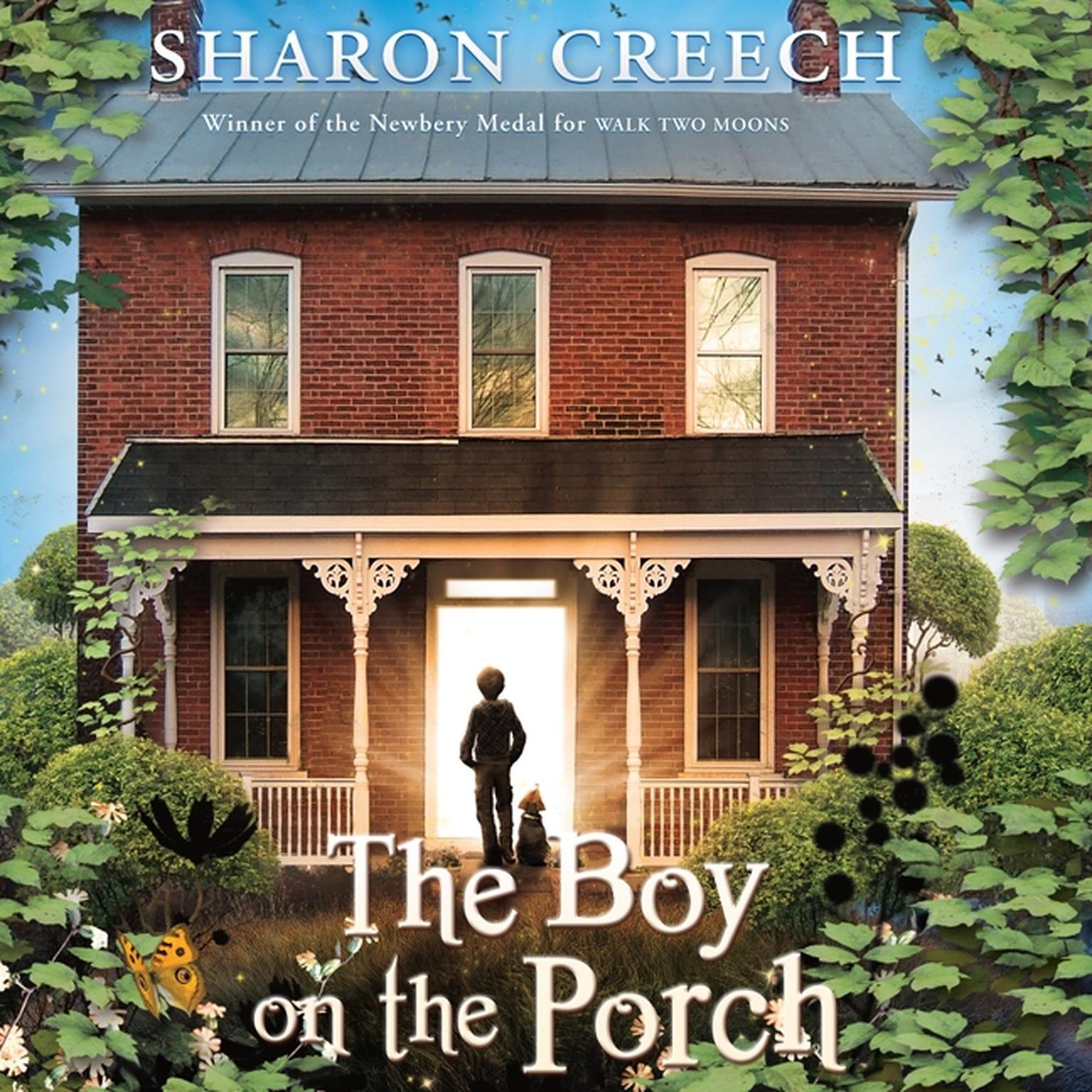 The Boy on the Porch Audiobook, by Sharon Creech
